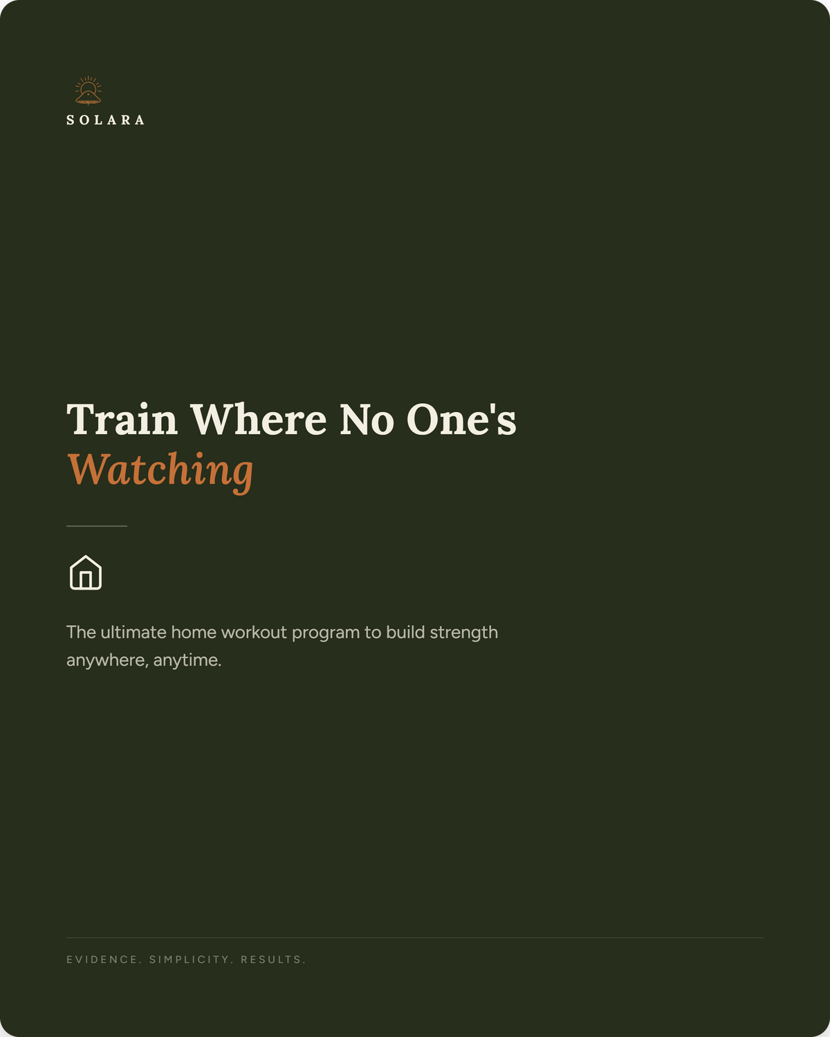Solara Home Workout Starter — Train Where No One's Watching