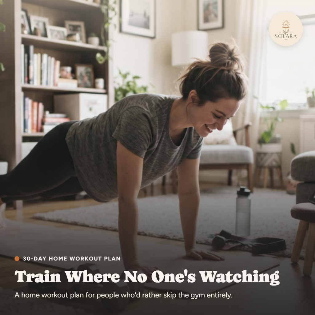 Solara Home Workout Starter — Train Where No One's Watching