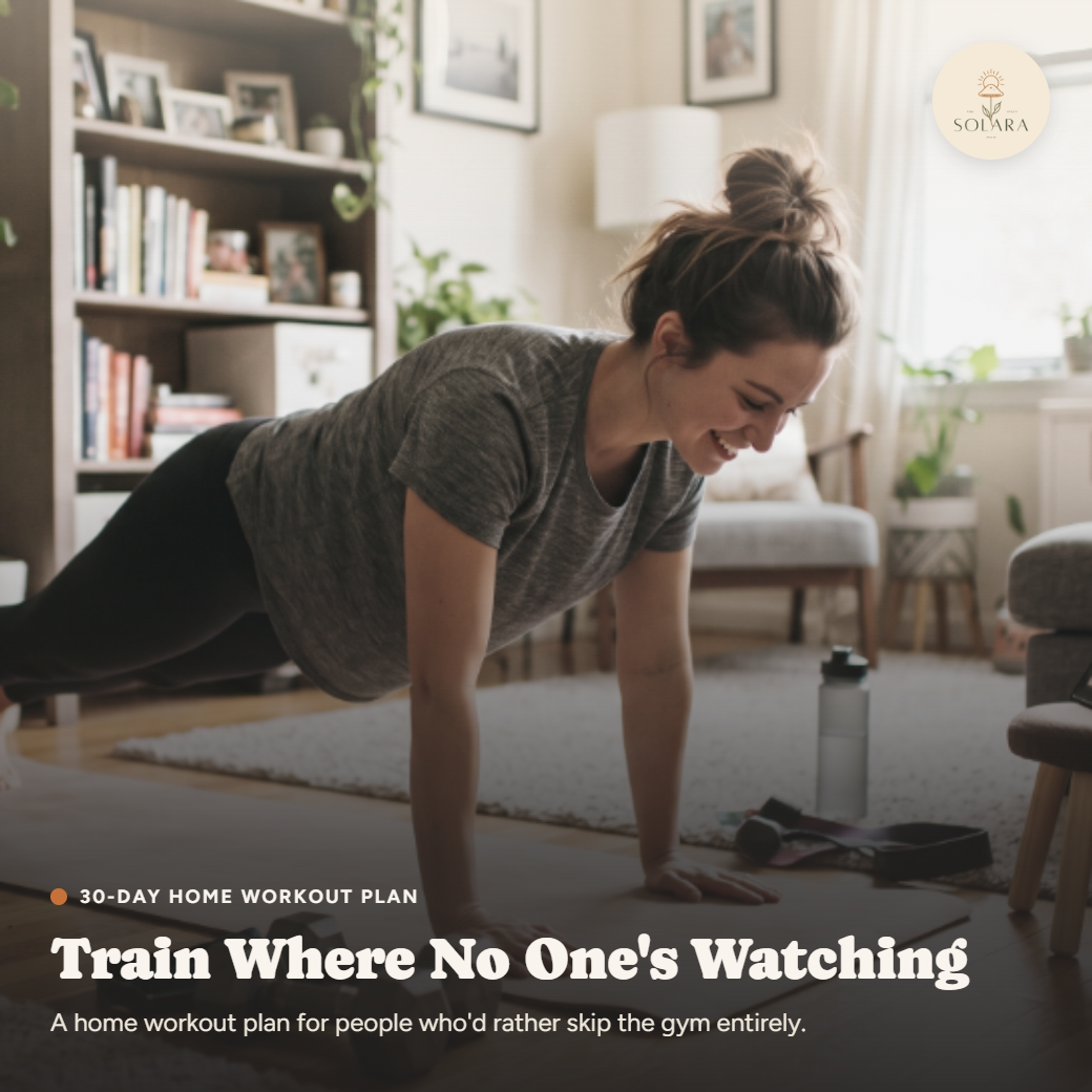 Solara Home Workout Starter — Train Where No One's Watching